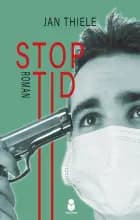 Stoptid af Jan Thiele