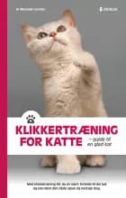 Klikkertræning for katte af Michelle Garnier
