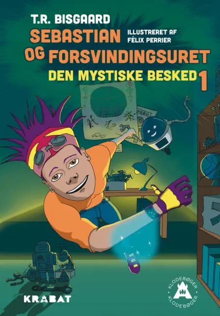 Sebastian og forsvindingsuret 1 af T.R. Bisgaard
