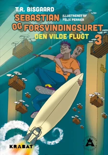 Sebastian og forsvindingsuret 3 af T.R. Bisgaard