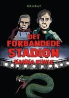Det forbandede stadion af Nanna Kühle