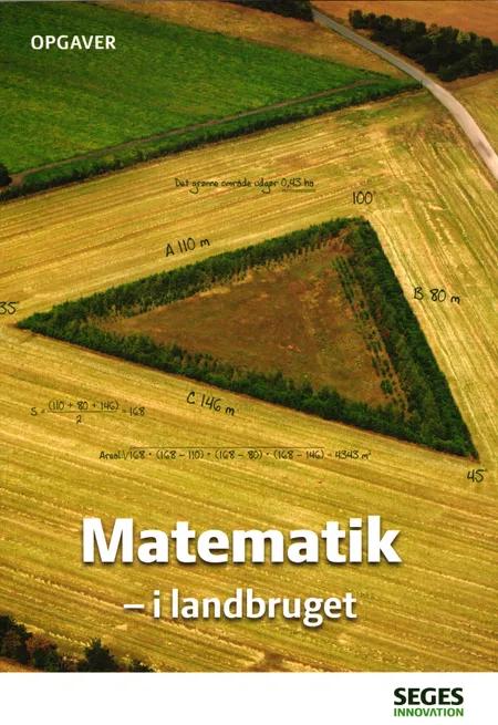 Matematik i landbruget, opgaver. af Ole Ebbesen