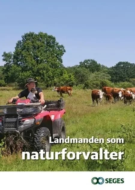 Landmanden som naturforvalter, 1. rev. udg. 2022 af Heidi Buur Holbeck