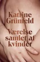 Værelse samlet af kvinder af Katrine Grünfeld
