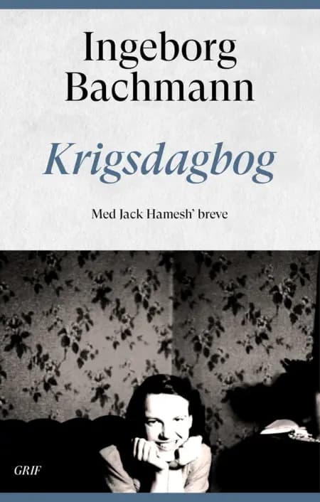 Krigsdagbog af Ingeborg Bachmann