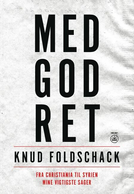 MED GOD RET af Knud Foldschack