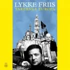 TÅRERNES EUROPA af Lykke Friis