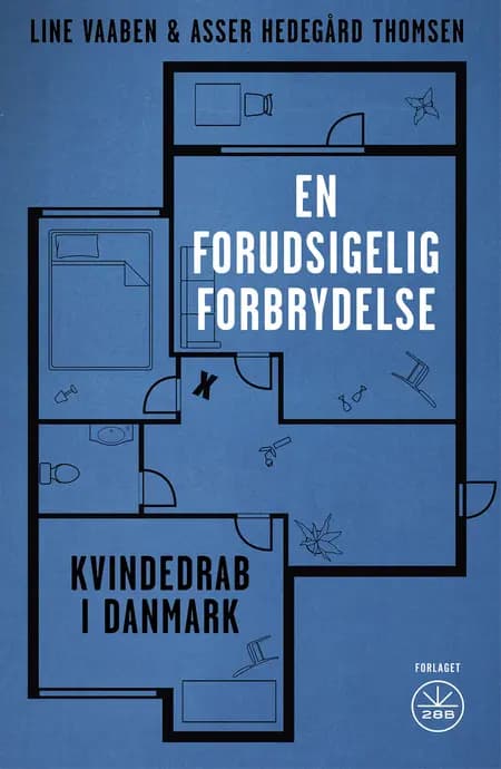 EN FORUDSIGELIG FORBRYDELSE af Line Vaaben