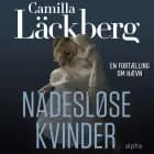 Nådesløse kvinder af Camilla Läckberg