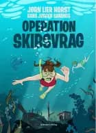Operation Skibsvrag af Jørn Lier Horst