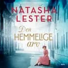 Den hemmelige arv af Natasha Lester