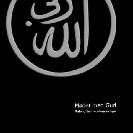 Mødet med Gud af Zahid Abdullah