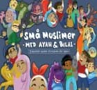 Små Muslimer - med Ayah og Bilal af Bushra Akbar Ali