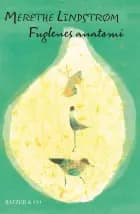 Fuglenes anatomi af Merethe Lindstrøm