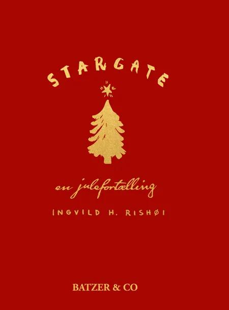Stargate - en julefortælling af Ingvild H. Rishøi