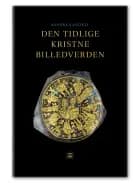 Den tidlige kristne billedverden af Sandra Kastfelt