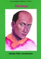 Hårdage af Vibeke Pilar Carstensen