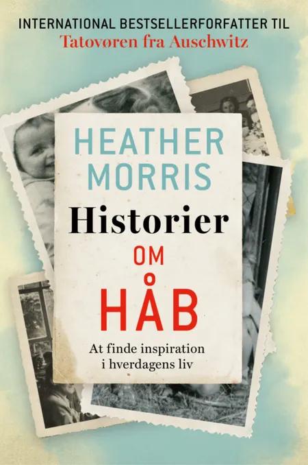 Historier om Håb af Heather Morris