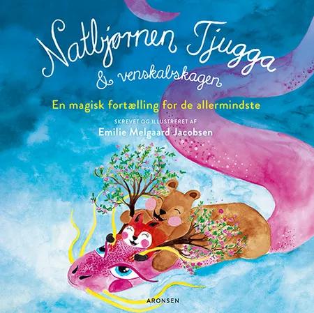 Natbjørnen Tjugga og venskabskagen af Emilie Melgaard Jacobsen