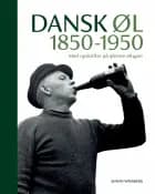 Dansk øl 1850-1950 af Simon Wrisberg