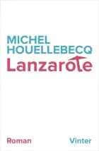 Lanzarote af Michel Houellebecq