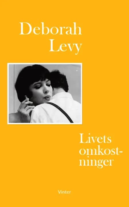 Livets omkostninger af Deborah Levy