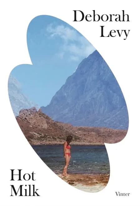 Hot Milk af Deborah Levy