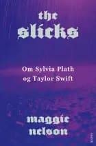 The Slicks af Maggie Nelson