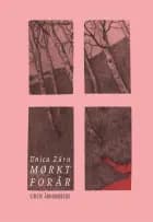 Mørkt forår af Unica Zürn