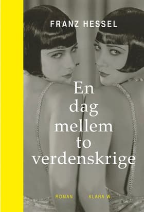 En dag mellem to verdenskrige af FRANZ HESSEL