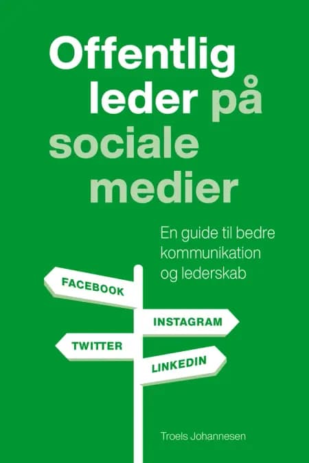 Offentlig leder på sociale medier af Troels Johannesen