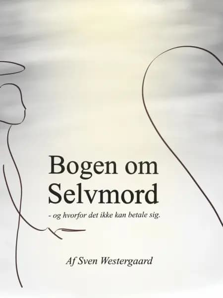Bogen om selvmord af Sven Westergaard