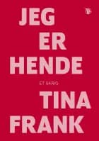 Jeg er hende af Tina Frank
