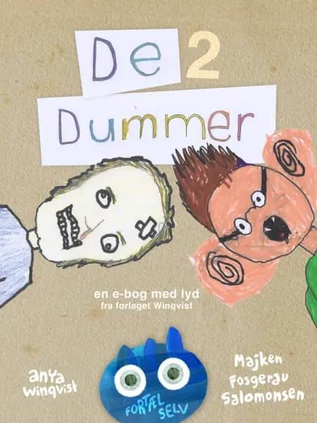 De 2 dummer af Anya Winqvist