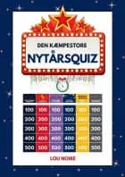 Den Kæmpestore Nytårsquiz af Lou Noire
