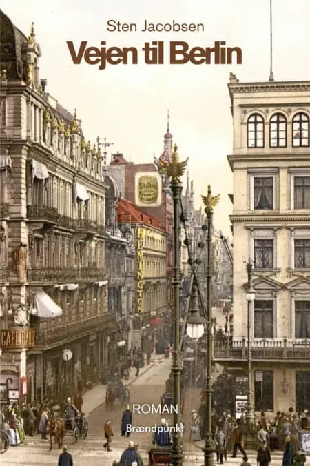 Vejen til Berlin af Sten Jacobsen