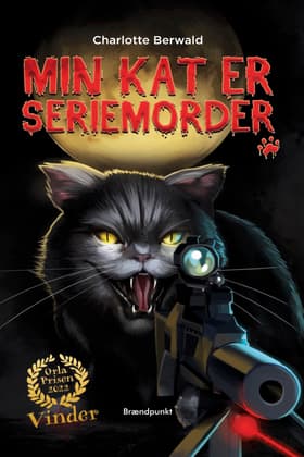 Min kat er seriemorder! af Charlotte Berwald