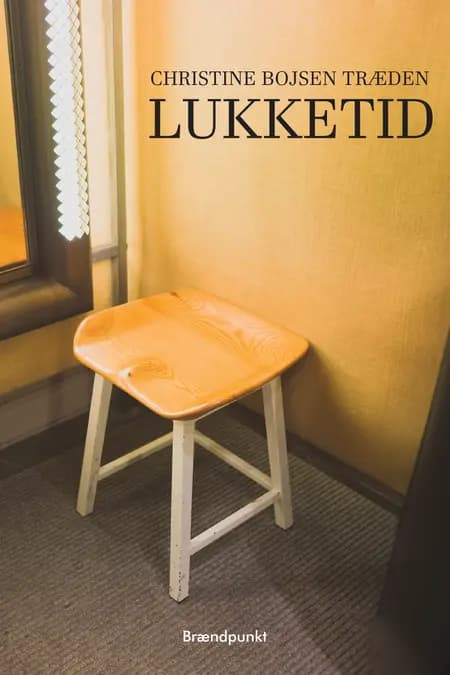 Lukketid af Christine Bojsen Træden
