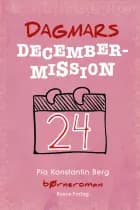 Dagmars decembermission af Pia Konstantin Berg