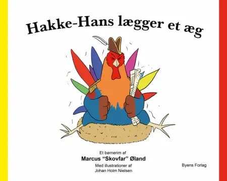 Hakke-Hans lægger et æg af Marcus ''Skovfar'' Øland