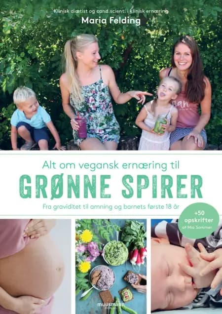 Alt om vegansk ernæring til grønne spirer af Maria Felding