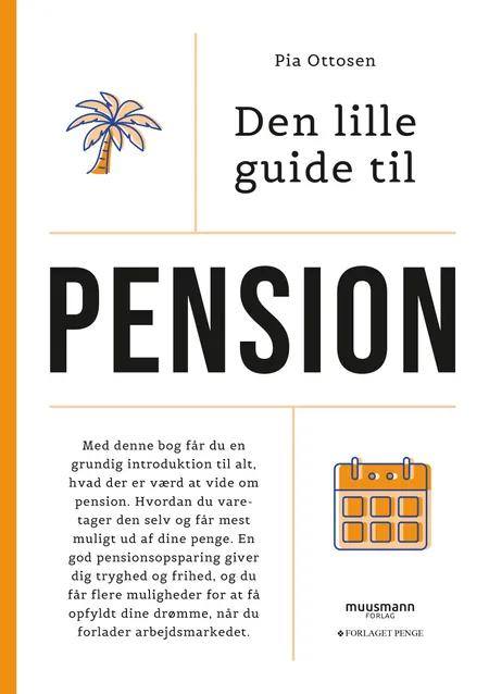 Den lille guide til Pension af Pia Ottosen