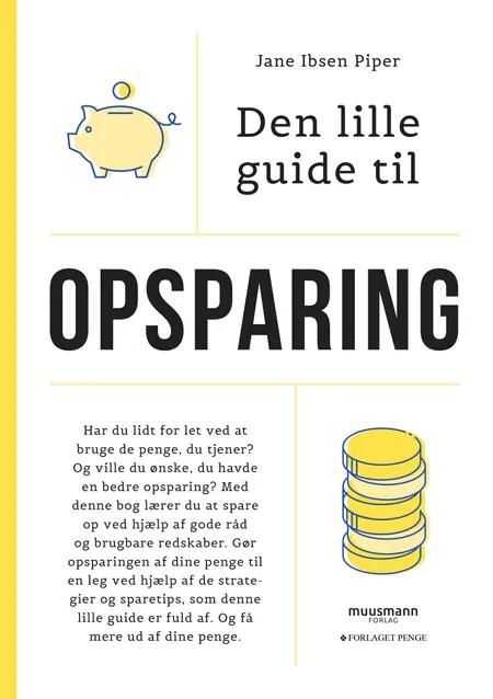 Den lille guide til Opsparing af Jane Ibsen Piper