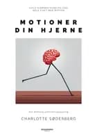 Motioner din hjerne af Charlotte Toftgaard Søderberg