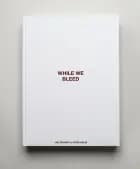 WHILE WE BLEED af Jan Grarup og Adam Holm