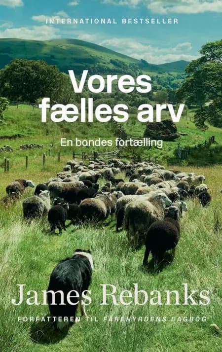Vores fælles arv af James Rebanks