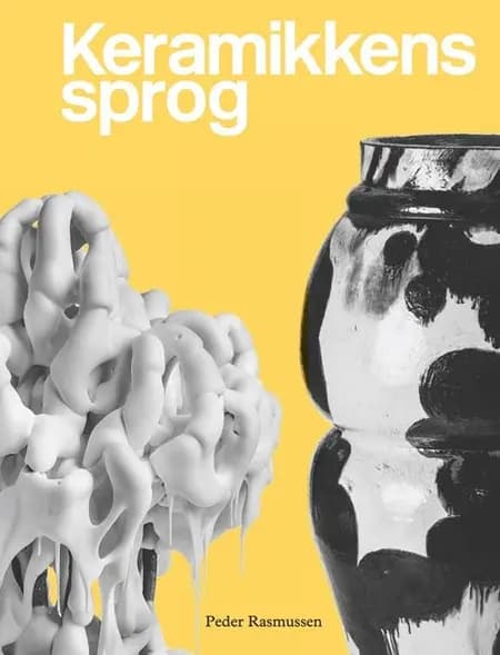 Keramikkens sprog af Peder Rasmussen