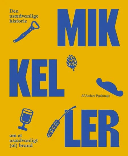 Mikkeller af Anders Ryehauge