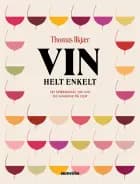 Vin helt enkelt af Thomas Ilkjær