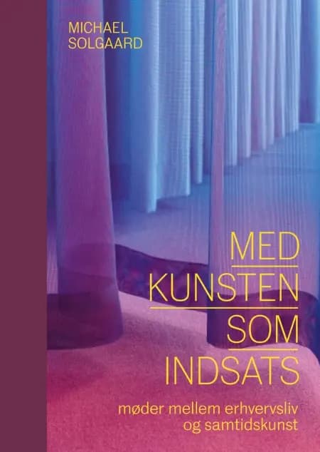 Med kunsten som indsats af Michael Solgaard